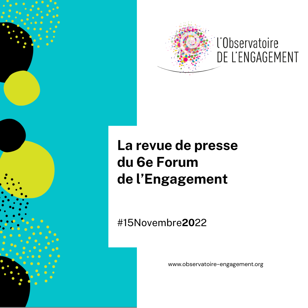 La Revue De Presse Du 6e Forum De L Engagement D cembre2022